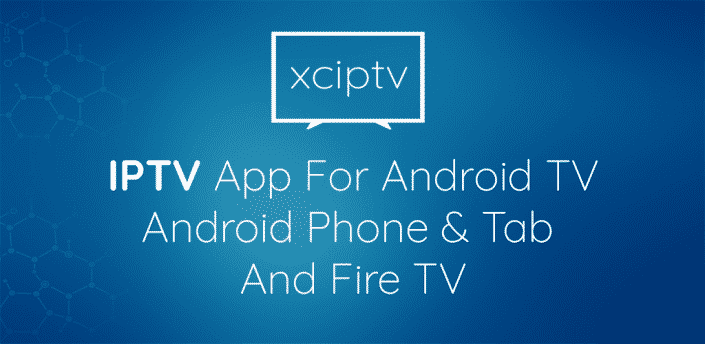 XCIPTV PLAYER